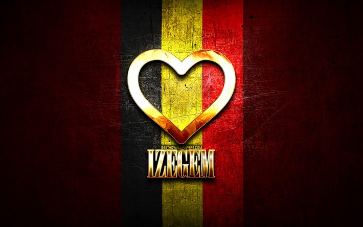 Eu Amo Izegem, cidades belgas, inscri&#231;&#227;o dourada, Dia de Izegem, B&#233;lgica, cora&#231;&#227;o dourado, Izegem com bandeira, Izegem, Cidades da B&#233;lgica, cidades favoritas, Love Izegem
