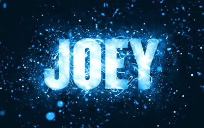 buon compleanno joey, 4k, luci al neon blu, nome joey, creativo, compleanno joey, nomi maschili americani popolari, foto con nome joey, joey