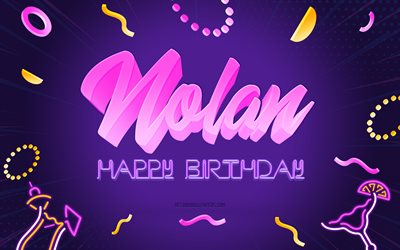 お誕生日おめでとうノーラン, 4k, 紫のパーティーの背景, ノーラン, クリエイティブアート, ハッピーノーランの誕生日, ノーラン名, ノーランの誕生日, 誕生日パーティーの背景