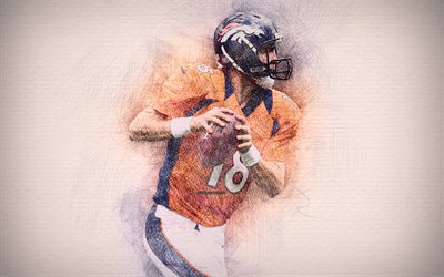 Peyton Manning, 4k, œuvres d&#39;art, le quart-arri&#232;re, le football am&#233;ricain, les Broncos de Denver, la NFL, le dessin de Peyton Manning, la Ligue Nationale de Football