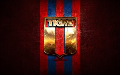 Tigre FC, golden logo, Primera Nacional, red metal background, football, argentinian football club, Tigre logo, soccer, CA Tigre, Argentina, Club Atletico Tigre
