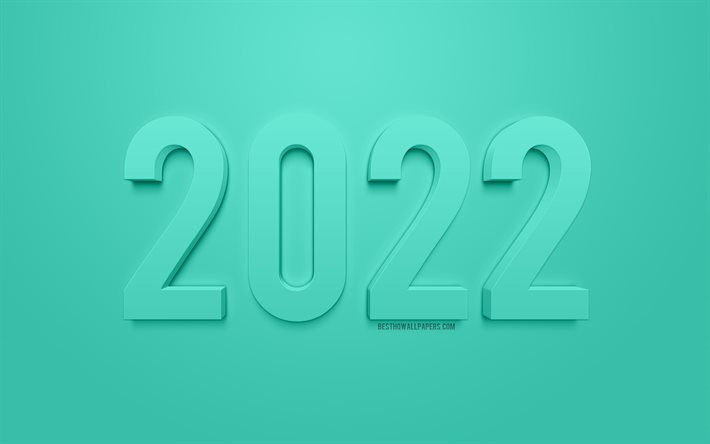 Turquoise 2022 3D background, 2022 New Year, Happy New Year 2022, Turquoise background, 2022 concepts, 2022 background, 2022 3D art, New 2022 Year