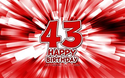 Heureux 43e anniversaire, 4k, rouge, abstrait rayons, F&#234;te d&#39;Anniversaire, cr&#233;atif, Joyeux 43 Ans, 43e F&#234;te d&#39;Anniversaire, 43e Joyeux Anniversaire, cartoon art, Anniversaire concept, 43e Anniversaire