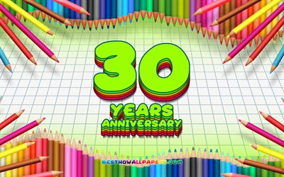 4k, 30th anniversary sign, colorful pencils frame, Anniversary concept, lime checkered background, 30th anniversary, creative, 30 Years Anniversary