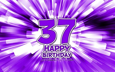 Heureux 37e anniversaire, 4k, violet abstrait rayons, F&#234;te d&#39;Anniversaire, cr&#233;atif, Joyeux 37 Ans, 37e F&#234;te d&#39;Anniversaire, 37e Joyeux Anniversaire, cartoon art, Anniversaire concept, 37e Anniversaire