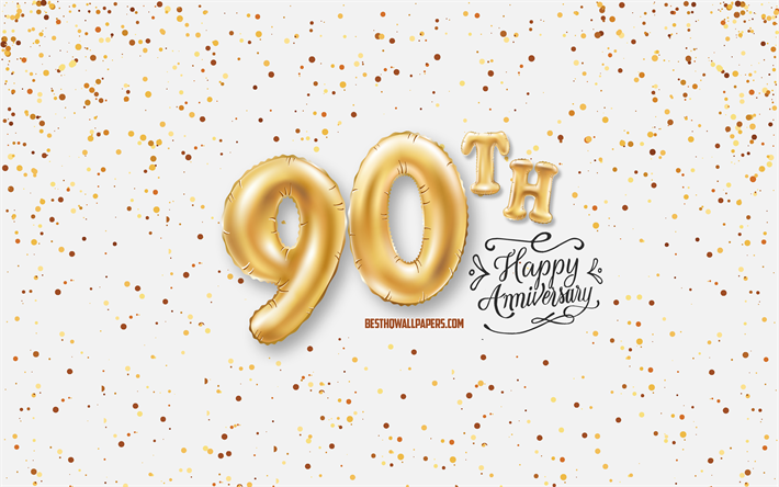 90th Anniversary, 3d balloons letters, Anniversary background with balloons, 90 Years Anniversary, Happy 90th Anniversary, white background, Anniversary, greeting card, Happy 90 Years Anniversary