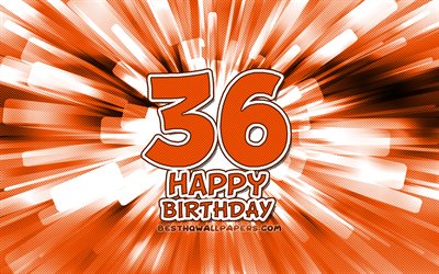 Happy 36th birthday, 4k, orange abstract rays, Birthday Party, creative, Happy 36 Years Birthday, 36th Birthday Party, 36th Happy Birthday, cartoon art, Birthday concept, 36th Birthday