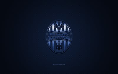 Hellas Verona FC, Italiano de futebol do clube, Serie A, azul do logotipo, azul de fibra de carbono de fundo, futebol, Verona, It&#225;lia, Hellas Verona logotipo