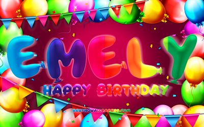 Happy Birthday Emely, 4k, colorful balloon frame, Emely name, purple background, Emely Happy Birthday, Emely Birthday, popular german female names, Birthday concept, Emely