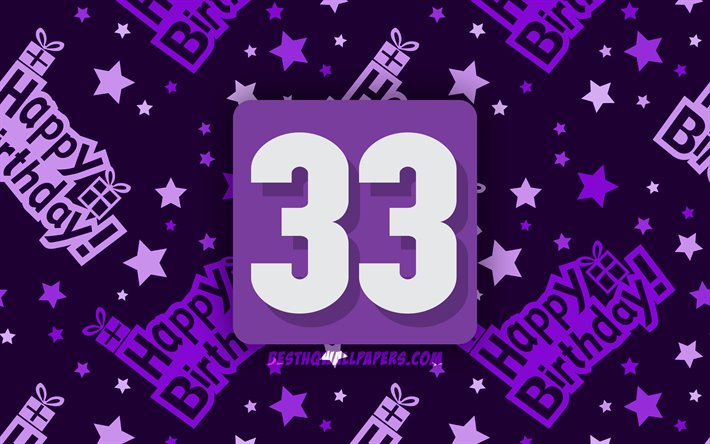 4k, gl&#252;cklich, 33 jahre, geburtstag, violett abstrakten hintergrund, party, minimal, 33rd birthday, happy 33ten geburtstag -, grafik -, geburtstag-konzept, 33rd birthday party