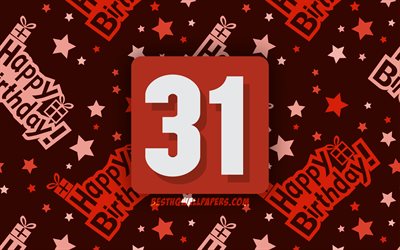 4k, Happy 31 Years Birthday, red abstract background, Birthday Party, minimal, 31st Birthday, Happy 31st birthday, artwork, Birthday concept, 31st Birthday Party