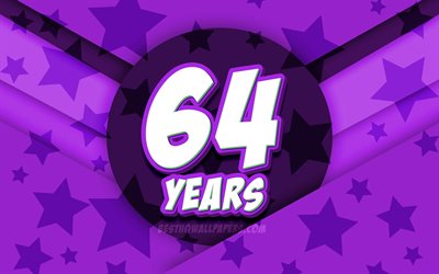4k, 嬉しい64歳の誕生日, コミック3D文字, 誕生パーティー, 紫星の背景, 第64回誕生パーティー, 作品, 誕生日プ, 64歳の誕生日