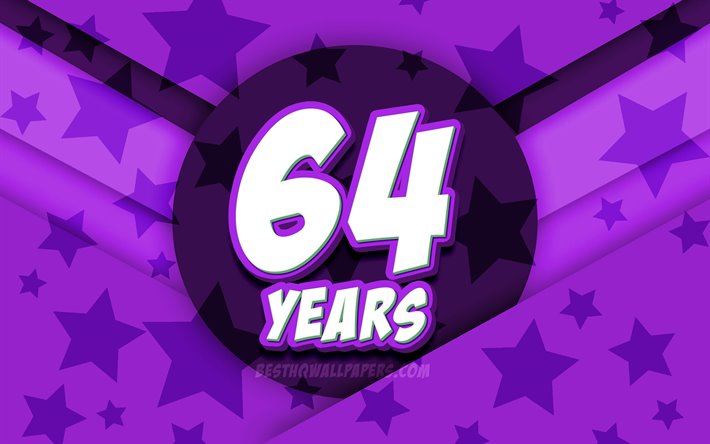 4k, 嬉しい64歳の誕生日, コミック3D文字, 誕生パーティー, 紫星の背景, 第64回誕生パーティー, 作品, 誕生日プ, 64歳の誕生日