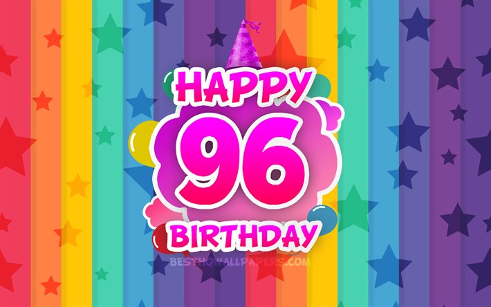 Happy 96th birthday, colorful clouds, 4k, Birthday concept, rainbow background, Happy 96 Years Birthday, creative 3D letters, 96th Birthday, Birthday Party, 96th Birthday Party
