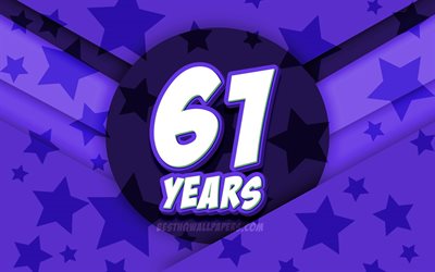 4k, Happy 61 Years Birthday, comic 3D letters, Birthday Party, blue stars background, Happy 61st birthday, 61st Birthday Party, artwork, Birthday concept, 61st Birthday