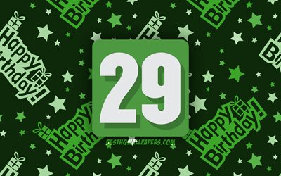 4k, 幸せに29歳の誕生日, 緑の概要を背景, 誕生パーティー, 最小限の, 29歳の誕生日, 作品, 誕生日プ, 29日に誕生パーティー