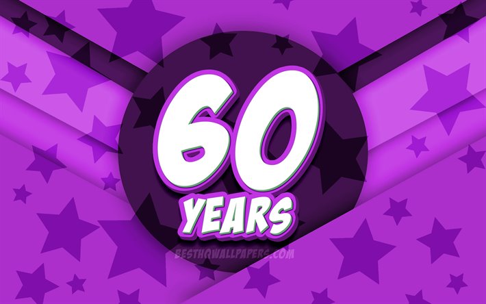 4k, Happy 60 Years Birthday, comic 3D letters, Birthday Party, violet stars background, Happy 60th birthday, 60th Birthday Party, artwork, Birthday concept, 60th Birthday