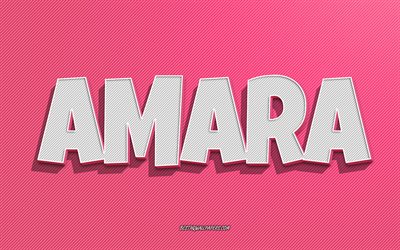 Amara, fondo de l&#237;neas rosadas, fondos de pantalla con nombres, nombre de Amara, nombres femeninos, tarjeta de felicitaci&#243;n de Amara, arte lineal, imagen con el nombre de Amara