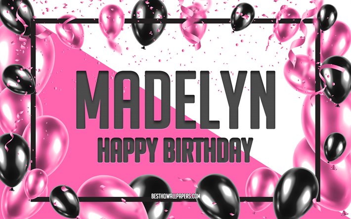 お誕生日おめでMadelyn, お誕生日の風船の背景, Madelyn, 壁紙名, ピンク色の風船をお誕生の背景, ご挨拶カード, Madelyn誕生日