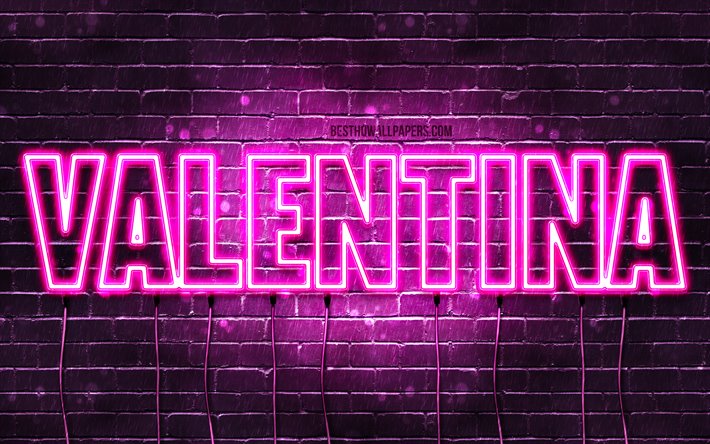 Valentina, 4k, tapeter med namn, kvinnliga namn, Valentina namn, lila neon lights, &#246;vergripande text, bild med Valentina namn