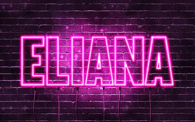 eliana, 4k, tapeten, die mit namen, weibliche namen, eliana namen, lila, neon-leuchten, die horizontale text -, bild-mit eliana namen