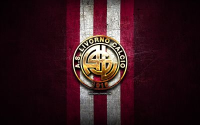 Livorno FC, golden logo, Serie B, red metal background, football, AS Livorno, italian football club, Livorno logo, soccer, Italy