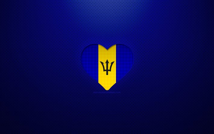 I Love Barbados, 4k, pa&#237;ses da Am&#233;rica do Norte, fundo azul pontilhado, cora&#231;&#227;o com a bandeira de Barbados, Barbados, pa&#237;ses favoritos, Love Barbados, bandeira de Barbados