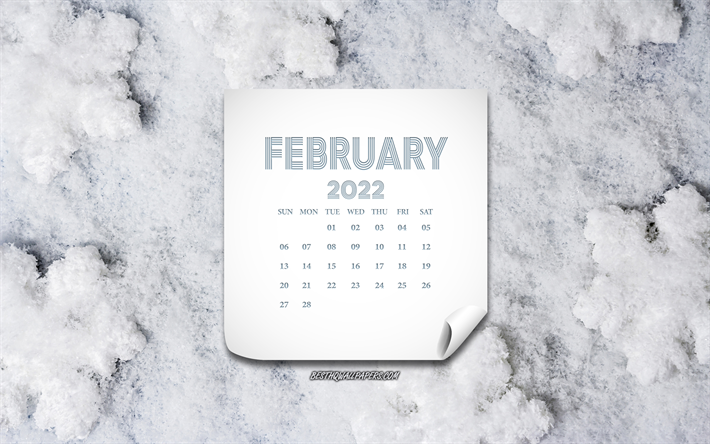 2022 helmikuun kalenteri, 4k, lumi tausta, helmikuu, talvi tausta, helmikuu 2022 kalenteri, 2022 konseptit