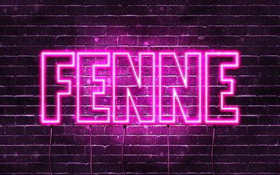fenne, 4k, hintergrundbilder mit namen, weiblichen namen, fenne-namen, lila neonlichter, happy birthday fenne, beliebte niederl&#228;ndische weibliche namen, bild mit fenne-namen