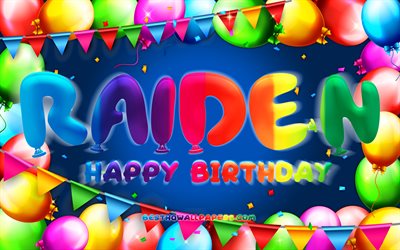Happy Birthday Raiden, 4k, colorful balloon frame, Raiden name, blue background, Raiden Happy Birthday, Raiden Birthday, popular american male names, Birthday concept, Raiden