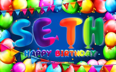 Joyeux anniversaire Seth, 4k, cadre ballon color&#233;, nom Seth, fond bleu, Seth joyeux anniversaire, anniversaire Seth, noms masculins am&#233;ricains populaires, concept d&#39;anniversaire, Seth