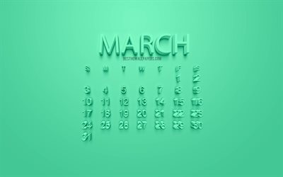 En mars 2019 Calendrier, lumière arrière-plan vert, printemps, art 3d, le calendrier pour le mois de Mars 2019, 3d lettres, royaume-Uni, calendrier, 2019 concepts, Mars
