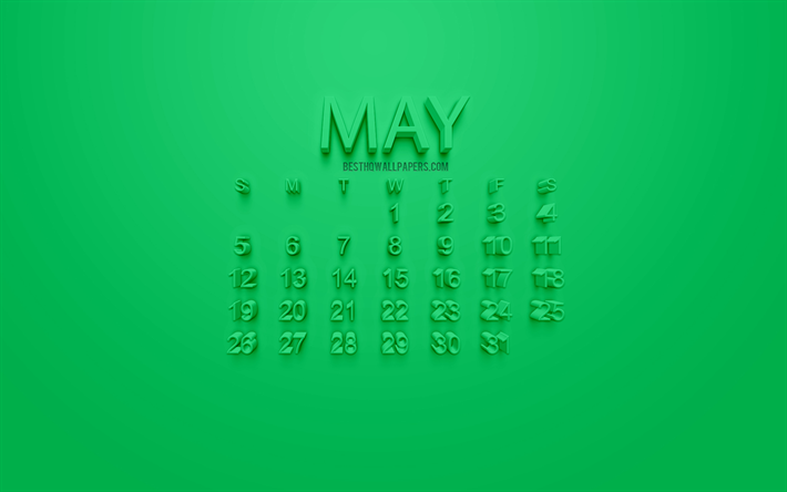 2019 May Calendar, 3d art, green background, stylish 3d calendar, calendar for May 2019, concepts, 3d letters, May