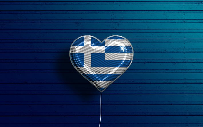Amo la Grecia, 4k, palloncini realistici, fondo di legno blu, cuore della bandiera greca, Europa, paesi preferiti, bandiera della Grecia, palloncino con bandiera, bandiera greca, Grecia