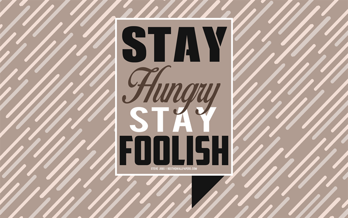 Download Wallpapers Stay Hungry Stay Foolish Steve Jobs