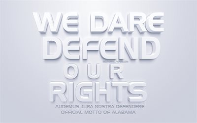 我守当社の権利, 状態をモットーアラバマ, 創作3dアート, 白背景, アラバマ, 米国, とを確信していますの権利を守る