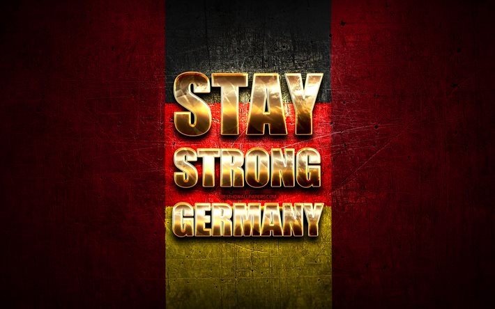 Almanya G&#252;&#231;l&#252; kalmak i&#231;in Almanya, Corona, destek Almanya, Alman bayrağı, sanat, Alman destek, bayrak, COVİD-19, G&#252;&#231;l&#252; Almanya bayrağı ile Kal