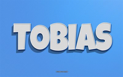 tobias, blauer linienhintergrund, tapeten mit namen, tobias-name, m&#228;nnliche namen, tobias-gru&#223;karte, strichzeichnungen, bild mit tobias-namen