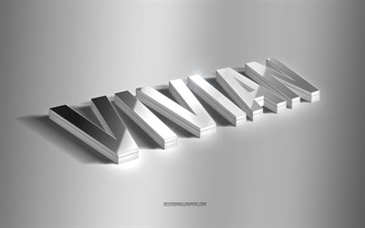فيفيان, فن 3d الفضة, خلفية رمادية, خلفيات بأسماء, اسم فيفيان, بطاقة معايدة فيفيان, فن ثلاثي الأبعاد, صورة باسم فيفيان
