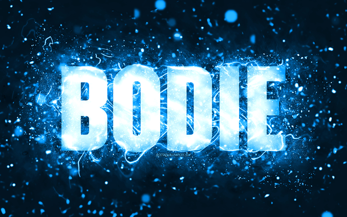 Happy Birthday Bodie, 4k, blue neon lights, Bodie name, creative, Bodie Happy Birthday, Bodie Birthday, popular american male names, picture with Bodie name, Bodie