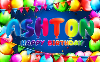 Buon Compleanno Ashton, 4k, palloncino colorato telaio, Ashton nome, sfondo blu, Ashton buon Compleanno, Ashton Compleanno, popolare americana nomi maschili, feste di Compleanno, concetto, Ashton