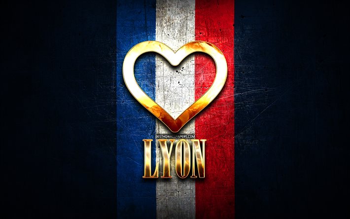 Mi piace Lione, citt&#224; francesi, golden iscrizione, Francia, cuore d&#39;oro, il Lione con bandiera, Lione, citt&#224; preferite, Amore Lione
