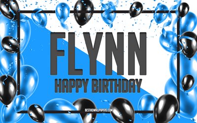 Feliz Cumplea&#241;os Flynn, Globos de Cumplea&#241;os de Fondo, Flynn, fondos de pantalla con los nombres, Flynn Feliz Cumplea&#241;os, Globos Azules Cumplea&#241;os de Fondo, tarjeta de felicitaci&#243;n, Flynn Cumplea&#241;os