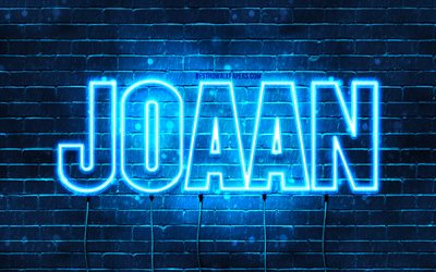 Joaan, 4k, fonds d’&#233;cran avec des noms, nom Joaan, n&#233;ons bleus, Joyeux anniversaire Joaan, noms masculins arabes populaires, image avec le nom Joaan