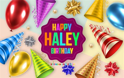 Joyeux anniversaire Haley, 4k, fond de ballon d&#39;anniversaire, Haley, art cr&#233;atif, joyeux anniversaire de Haley, noeuds en soie, anniversaire de Haley, fond de f&#234;te d&#39;anniversaire