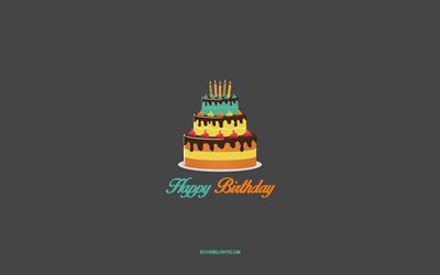 Happy Birthday, 4k, festive cake, Happy Birthday greeting card, minimalism, Happy Birthday concepts, gray background, cake with candle