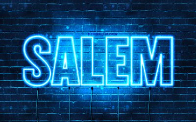 Salem, 4k, fonds d'écran avec des noms, nom de Salem, néons bleus, joyeux anniversaire Salem, noms masculins arabes populaires, photo avec le nom de Salem