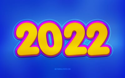2022 Uusi vuosi, 4k, sininen tausta, keltainen 3D -taide, Hyv&#228;&#228; uutta vuotta 2022, Sininen 2022 -tausta, 2022 k&#228;sitteit&#228;, 2022 Vuosi, 2022 -onnittelukortti