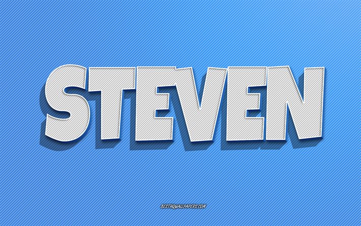 Steven, mavi &#231;izgiler arka plan, adları olan duvar kağıtları, Steven adı, erkek isimleri, Steven tebrik kartı, &#231;izgi sanatı, Steven adında resim