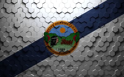 Flag of Temecula, California, honeycomb art, Temecula hexagons flag, Temecula, 3d hexagons art, Temecula flag